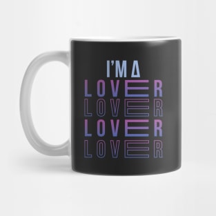 I'm A Lover Mug